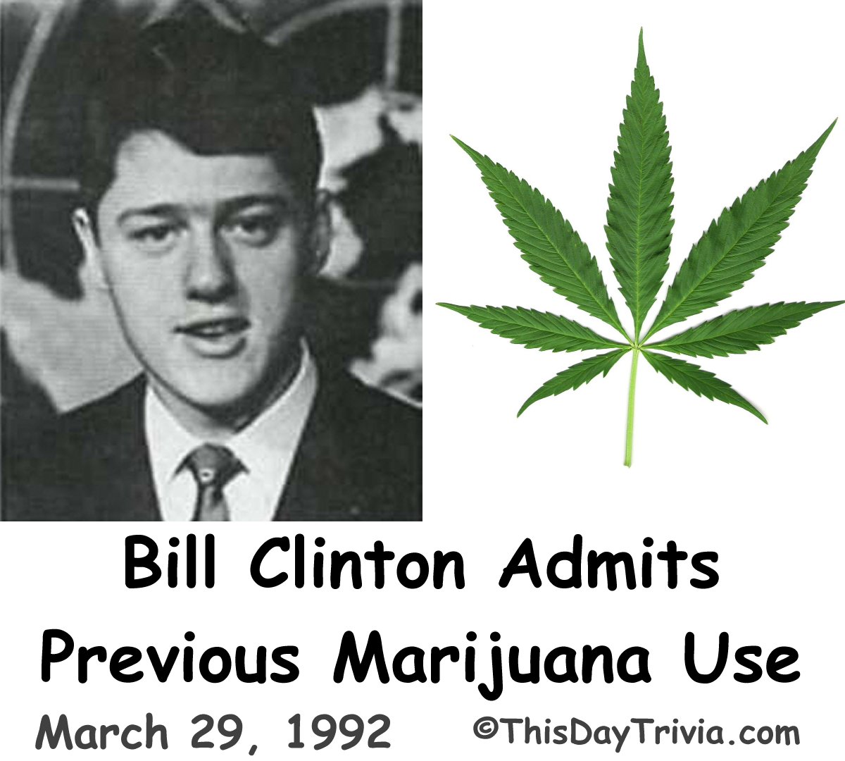 Clinton Admits Marijuana Use