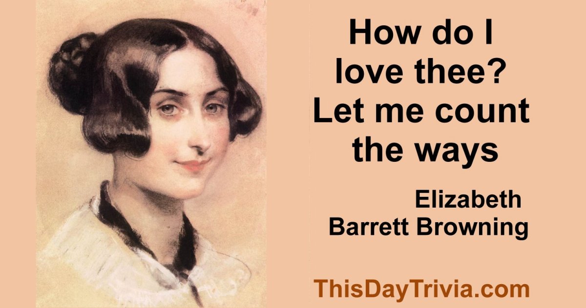 Quote: How do I love thee? Let me count the ways. I love thee to the depth and breadth and height My soul can reach, when feeling out of sight For the ends of Being and ideal Grace. - Elizabeth Barrett Browning