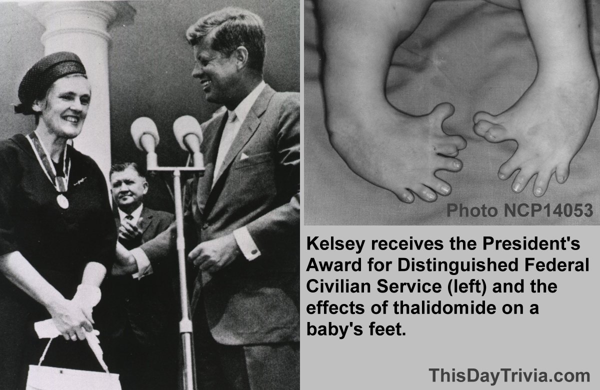 Kelsey receives the President's Award for Distinguished Federal Civilian Service (left) and the effects of thalidomide on a baby's feet