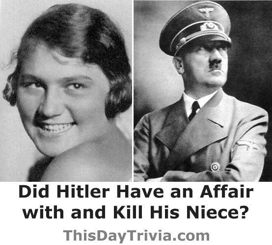 Did Hitler Have an Affair with and Kill His Niece?