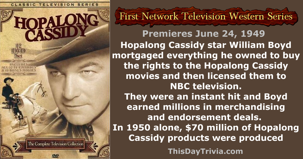 First Network Television Western Series - Hopalong Cassidy