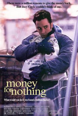 1993 movie Money for Nothing