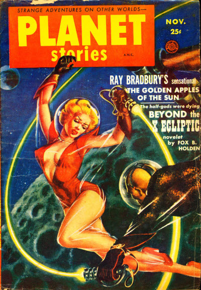 Bradbury's Golden Apples of the Sun, published in Planet Stories