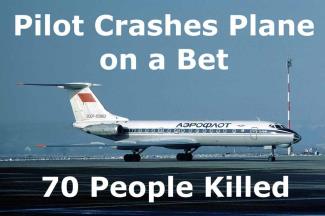 Pilot Crashes Plane on a Bet