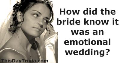 How did the bride know it was an emotional wedding?