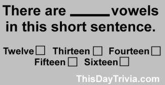 There are blank vowels in this short sentence. Twelve, Thirteen, Fourteen, Fifteen, or Sixteen