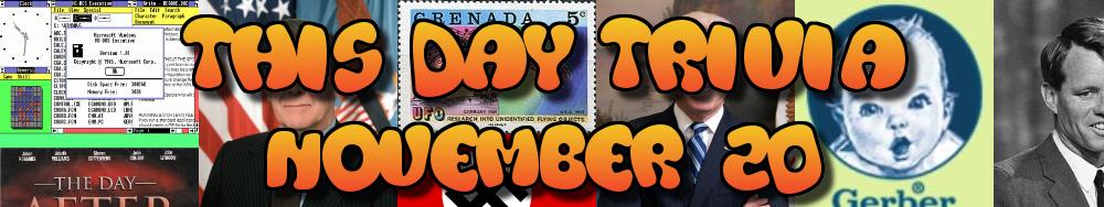 Today's Trivia and What Happened on November 20