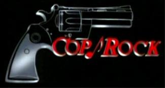 Cop Rock
